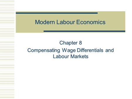 Modern Labour Economics