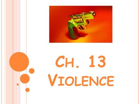 C H. 13 V IOLENCE. P ERSONAL S AFETY Lesson 1 Pgs. 330-334.