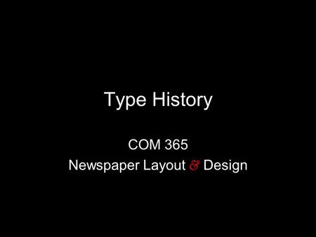 COM 365 Newspaper Layout & Design