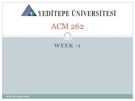 WEEK -1 ACM 262 ACM 262 Course Notes. HTML What is HTML? HTML is a language for describing web pages. HTML stands for Hyper Text Markup Language HTML.