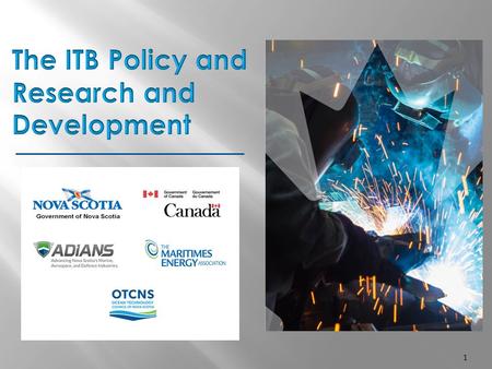 1. R&D is included as a key tenet of Value Proposition (VP) due to its known ability as an economic growth driver. Points could be awarded to a VP proposal.