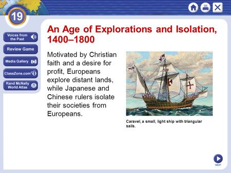 An Age of Explorations and Isolation, 1400–1800