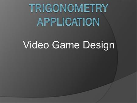 Trigonometry Application