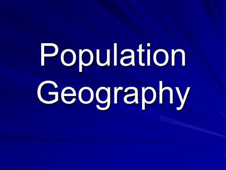 Population Geography. Population Distribution How population is spread out across the world World population distribution is uneven.World population distribution.