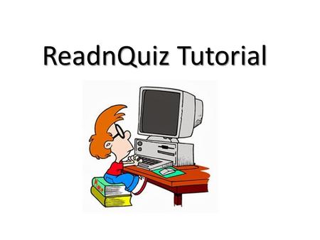 ReadnQuiz Tutorial.