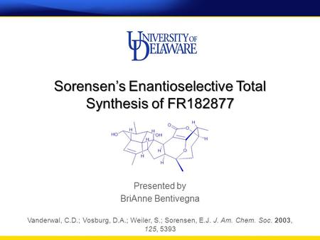 Erik J. Sorensen B.A. in Chemistry from Syracuse University (1989)