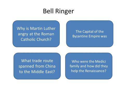 Constantinople The Capital of the Byzantine Empire was The Silk Road What trade route spanned from China to the Middle East? They were a rich merchant.