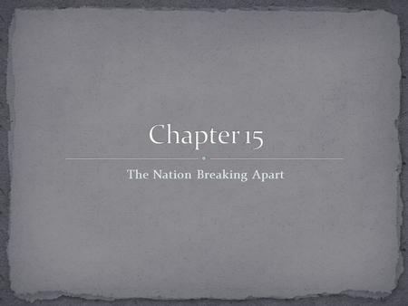 The Nation Breaking Apart