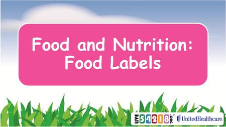 Food and Nutrition: Food Labels. How do we know what we are eating?