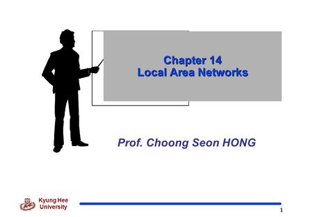 Chapter 14 Local Area Networks