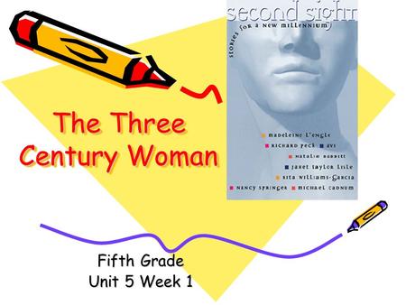 The Three Century Woman