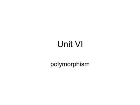 Unit VI polymorphism. Md.Jaffar Sadiqsumalatha Polymorphism refers to : one name, many forms. Polymorphism is of two types:  Compile time polymorphism.