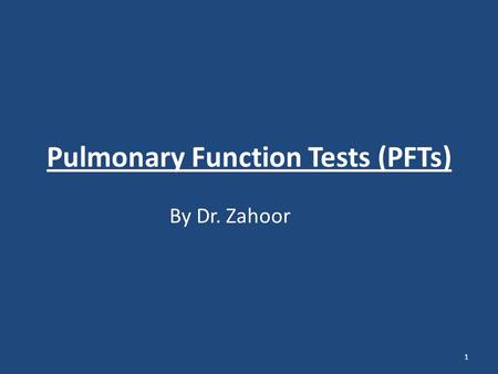 Pulmonary Function Tests (PFTs)