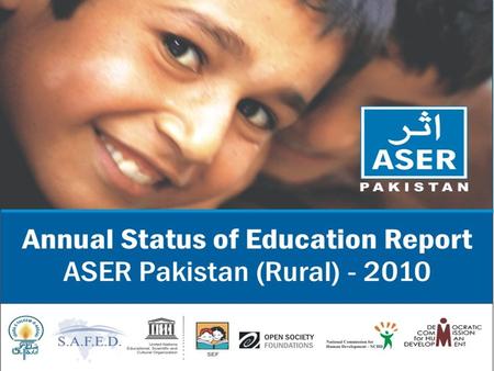 The Journey from SAFED to ASER South Asia Forum for Education Development (SAFED) SAFED - outcome of a regional conference on “Local Governance, Texts.