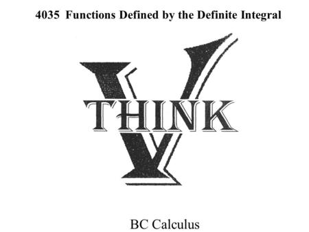 4035 Functions Defined by the Definite Integral