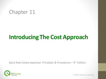 Introducing The Cost Approach