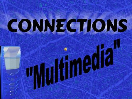 Multimedia.