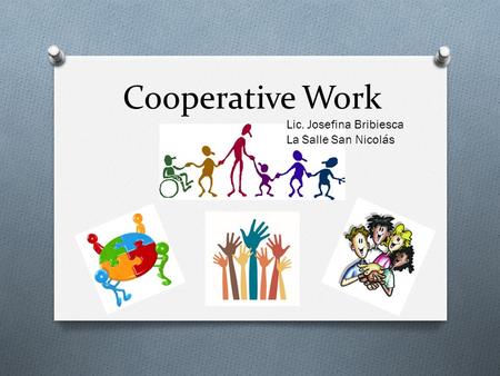 Cooperative Work Lic. Josefina Bribiesca La Salle San Nicolás.