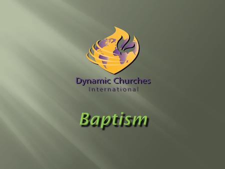 Baptism is about understanding who we are in Christ Jesus – that when He died, I died with Him, when He was buried I was buried with Him and when He rose.