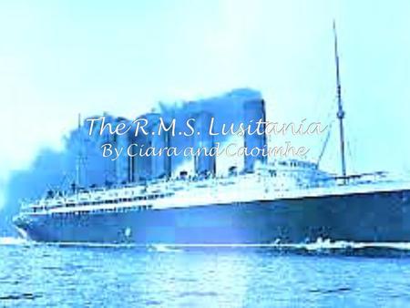 Construction on the Lusitania started on the 16 th of June 1904. It was launched on 7 th June 1906. It had a capacity of 552 first class, 460 second class,