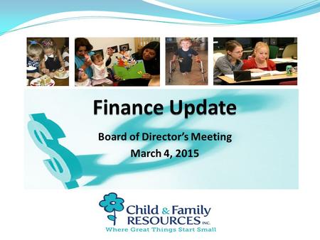 Board of Director’s Meeting March 4, 2015. YTD July’14–Jan. ’15Budget Revenue12,160,31912,266,520 Expense12,085,79712,063,087 Surplus74,522203,433 By.