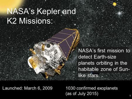 NASA’s Kepler and K2 Missions: