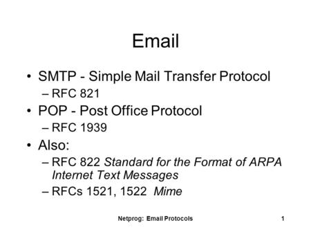 SMTP - Simple Mail Transfer Protocol RFC 821