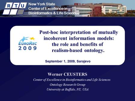 New York State Center of Excellence in Bioinformatics & Life Sciences R T U Post-hoc interpretation of mutually incoherent information models: the role.