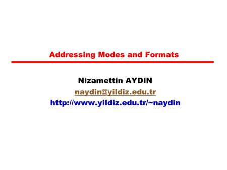 Addressing Modes and Formats