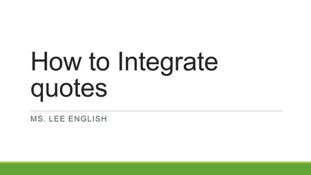 How to Integrate quotes