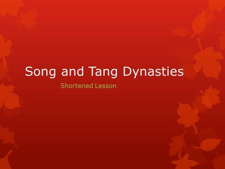 Song and Tang Dynasties