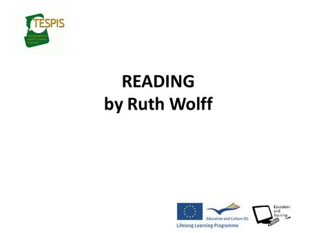 READING by Ruth Wolff. Reading, 3 parts, 1 hour (25 points) Part 1: Email approx. 100 words, 7 questions (7 points) Part 2: Text approx. 400 words, 2.