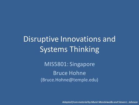 Disruptive Innovations and Systems Thinking