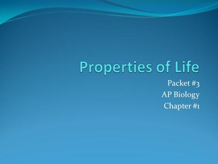 Packet #3 AP Biology Chapter #1. Introduction All living things are parts of larger systems of matter and energy and matter continually recycles through.