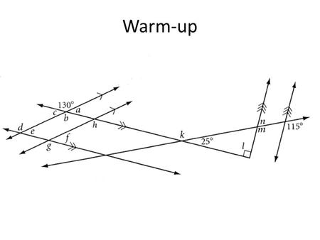 Warm-up. 3.3 Parallel Converse and Proofs If two parallel lines are intersected by a transversal, then alternate interior angles are congruent. If two.