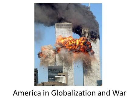 America in Globalization and War