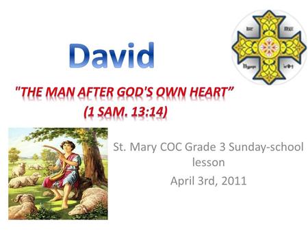 St. Mary COC Grade 3 Sunday-school lesson April 3rd, 2011.