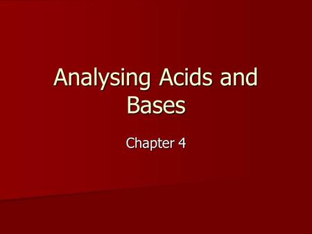 Analysing Acids and Bases