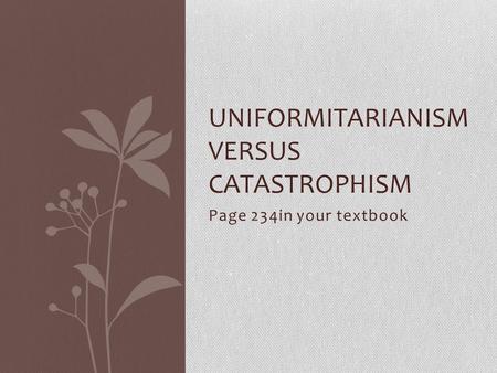 Uniformitarianism Versus Catastrophism