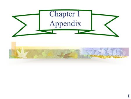 1 Chapter 1 Appendix. 2 Indifference Curve Analysis Market Baskets are combinations of various goods. Indifference Curves are curves connecting various.