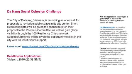 The City of Da Nang, Vietnam, is launching an open call for proposals to revitalize public space in its city center. Short- listed candidates will be given.