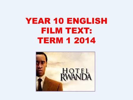 YEAR 10 ENGLISH FILM TEXT: TERM