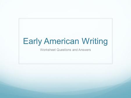 Early American Writing