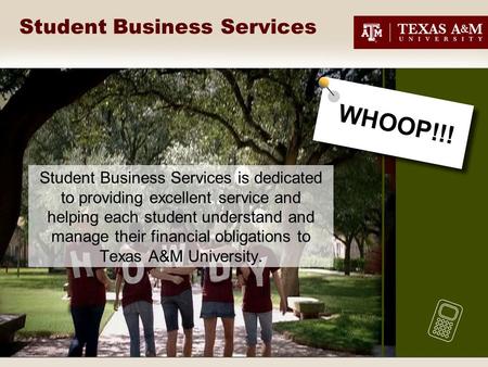 Student Business Services Student Business Services is dedicated to providing excellent service and helping each student understand and manage their financial.