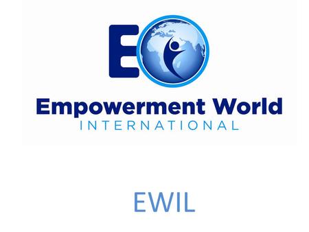 EWIL. You are watching this to learn how you can make very amazing and reliable money with!