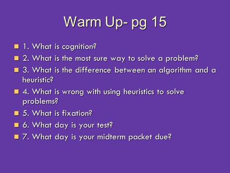 Warm Up- pg What is cognition?