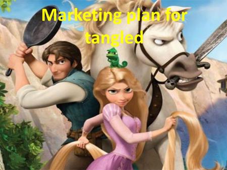 Marketing plan for tangled. A suit of tableware Depending on the Tangled movie, I think we can produce a suit of tableware that with the pictures from.