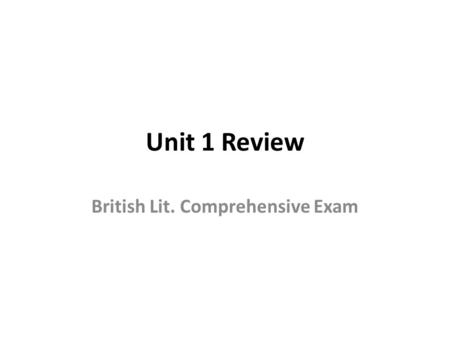 British Lit. Comprehensive Exam