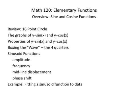 Math 120: Elementary Functions