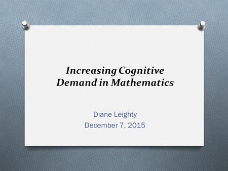 Increasing Cognitive Demand in Mathematics